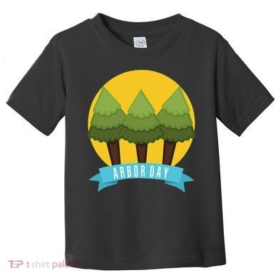 Tree Planting Arbor Day Earth Day Toddler T-Shirt