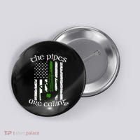 The Pipes Are Calling Bagpipe Button thumb 0