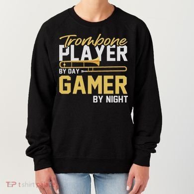 Trombone Player By Day Gamer By Night Band Trombone Women's Sweatshirt