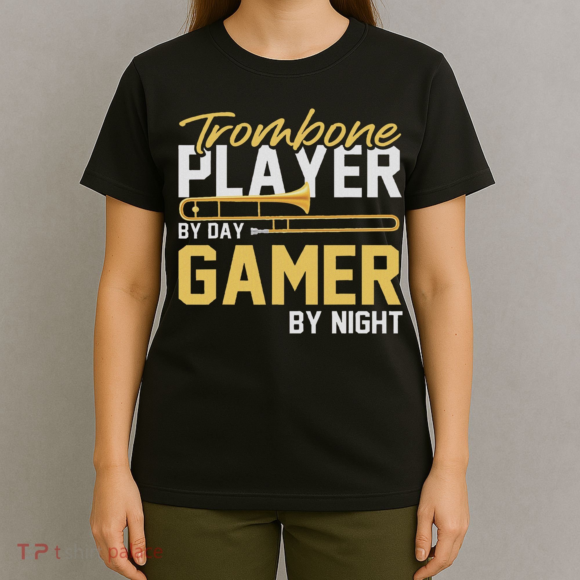 Trombone Player By Day Gamer By Night Band Trombone T-Shirt