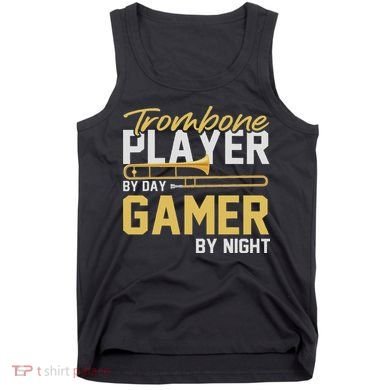 Trombone Player By Day Gamer By Night Band Trombone Tank Top