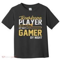 Trombone Player By Day Gamer By Night Band Trombone Toddler T-Shirt thumb 0