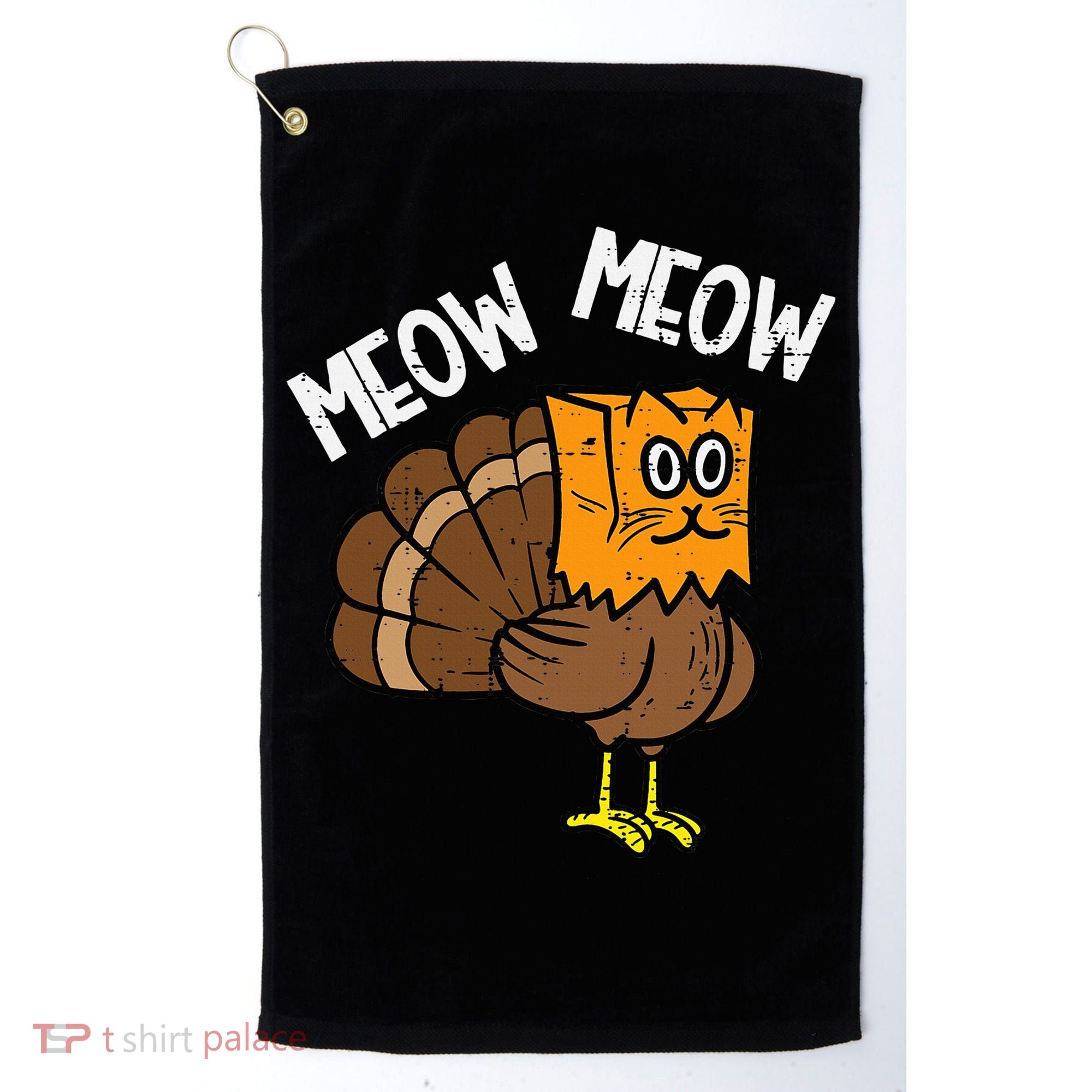 Turkey Paper Bag Meow Funny Thanksgiving Cat Golf Towel