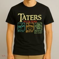 Taters Potatoes Boil Em Mash Em Stick Em In A Stew T-Shirt thumb 3