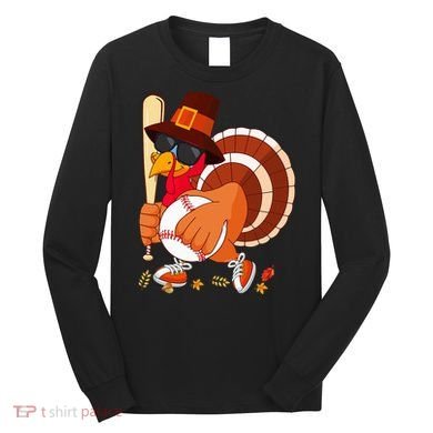 Turkey Playing Baseball Thanksgiving Turkey Baseball Player Long Sleeve Shirt