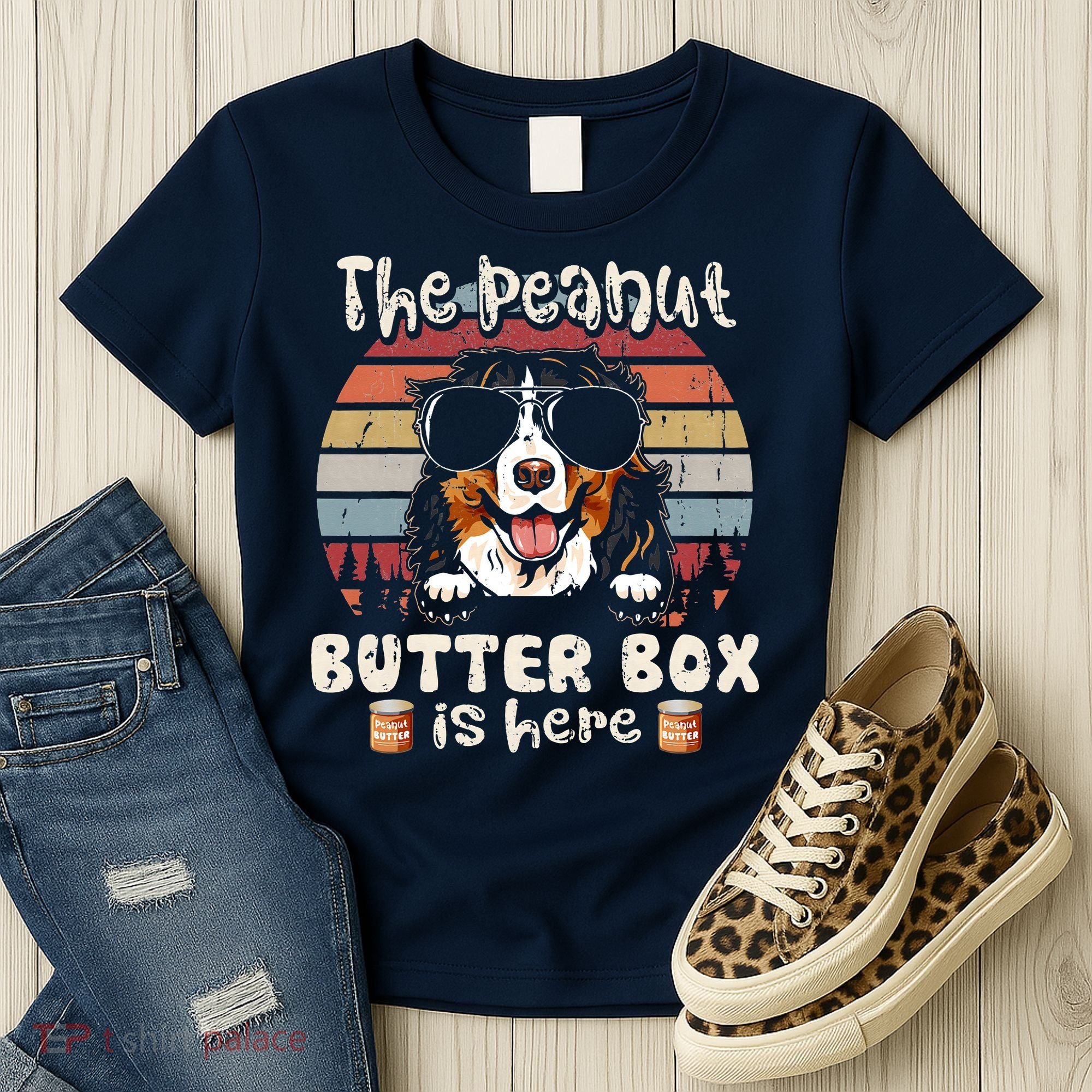 The Peanut Butter Box Is Here Funny Bernese Mountain Dog Women's T-Shirt