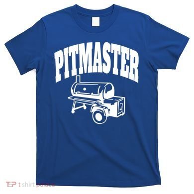 Texas Pitmaster Bbq Smoker Stick Burner Brisket Cooking Day Cute Gift T-Shirt