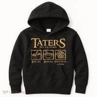 Taters Potatoes Boil Em Mash Em Stick Em In A Stew Kids Hoodie thumb 0