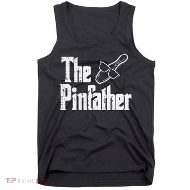 The Pinfather Bowling Dad Fathers Day Bowler Daddy Papa Tank Top