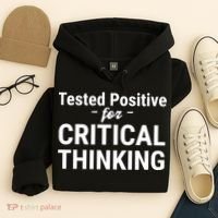 Tested Positive Critical Thinking Libertarian Conservative Hoodie thumb 4