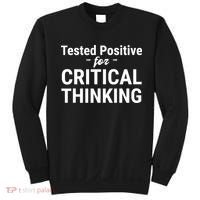 Tested Positive Critical Thinking Libertarian Conservative Sweatshirt thumb 0