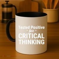 Tested Positive Critical Thinking Libertarian Conservative Coffee Mug thumb 4