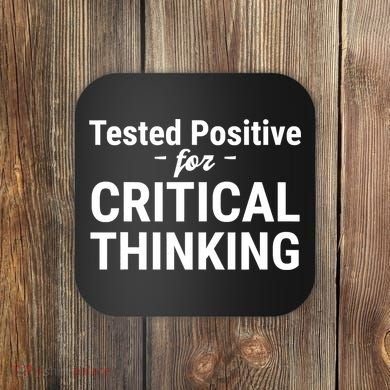 Tested Positive Critical Thinking Libertarian Conservative Coaster