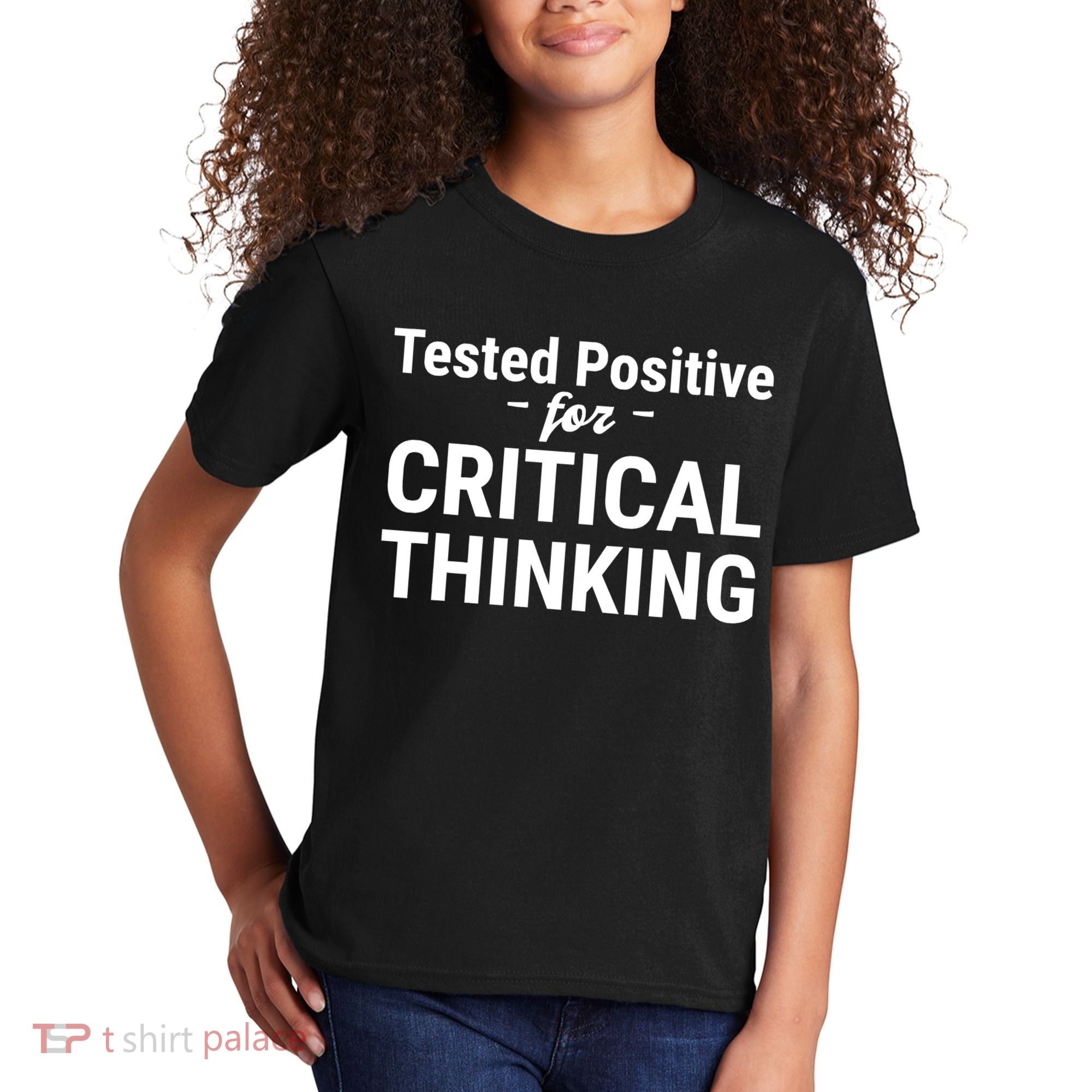Tested Positive Critical Thinking Libertarian Conservative Kids T-Shirt