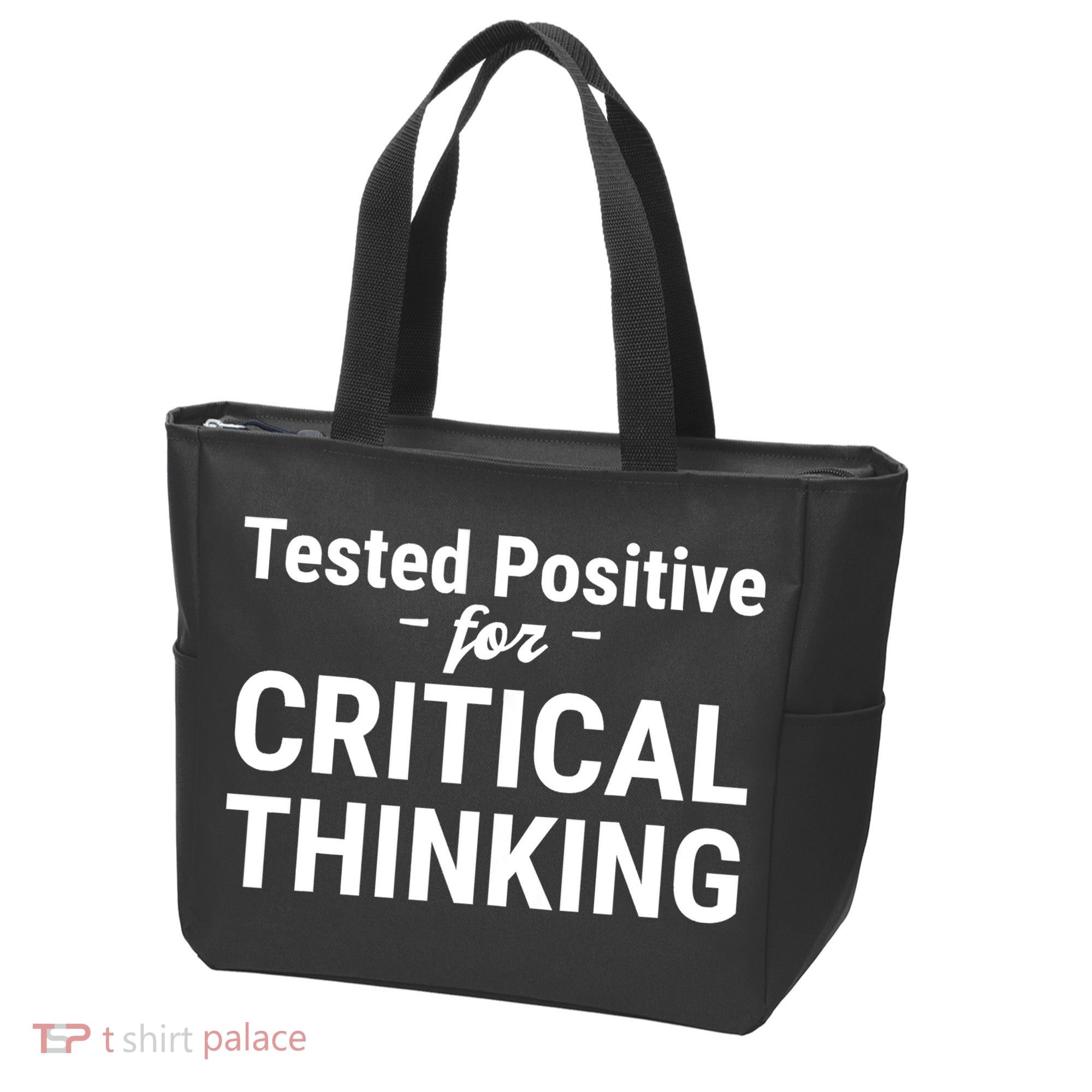 Tested Positive Critical Thinking Libertarian Conservative Tote Bag