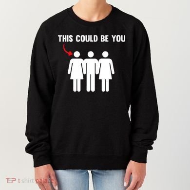 Throuple Poly Couple Funny Polyamory This Could Be You Women's Sweatshirt