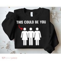 Throuple Poly Couple Funny Polyamory This Could Be You Sweatshirt thumb 2
