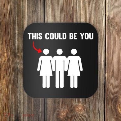 Throuple Poly Couple Funny Polyamory This Could Be You Coaster