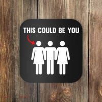 Throuple Poly Couple Funny Polyamory This Could Be You Coaster thumb 0