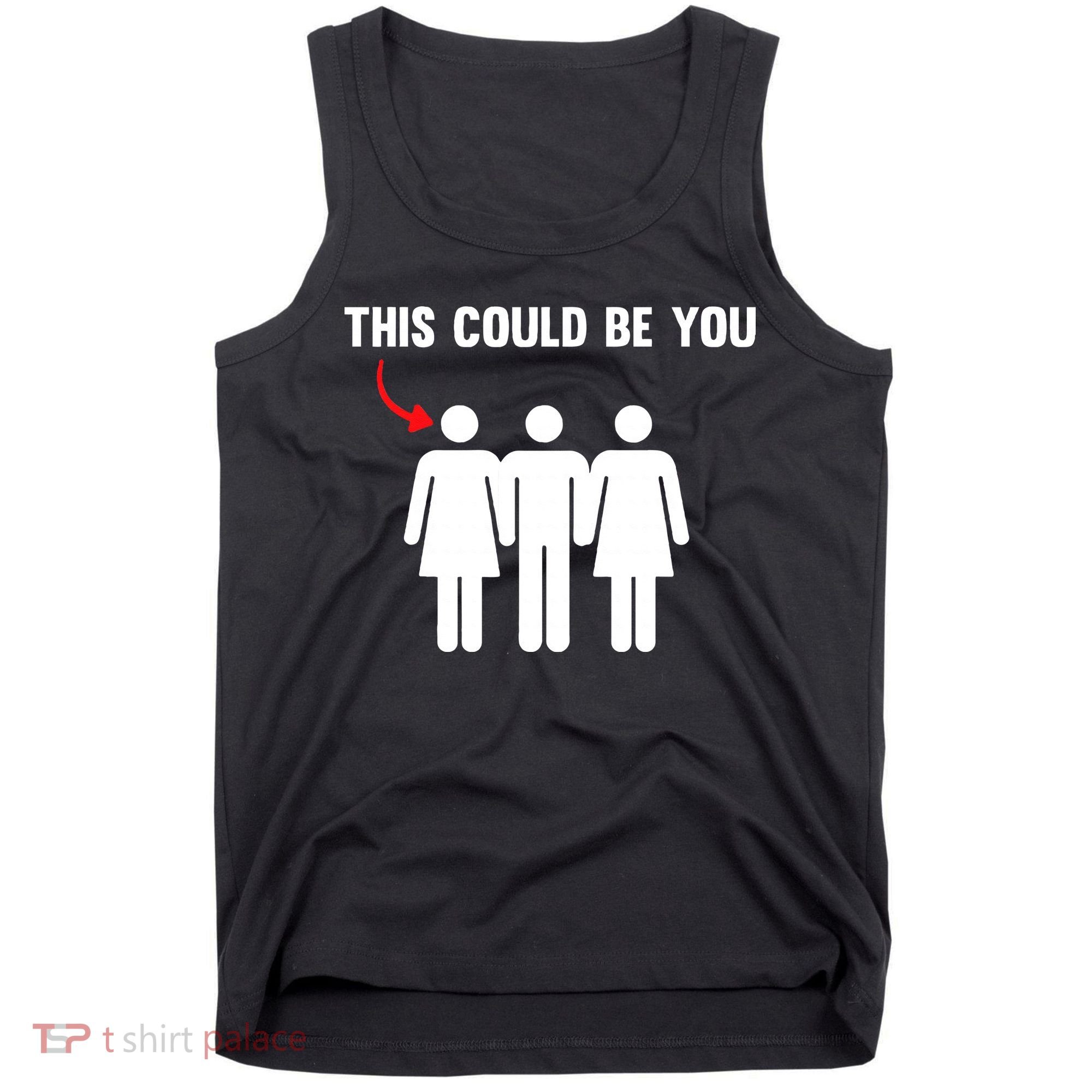 Throuple Poly Couple Funny Polyamory This Could Be You Tank Top