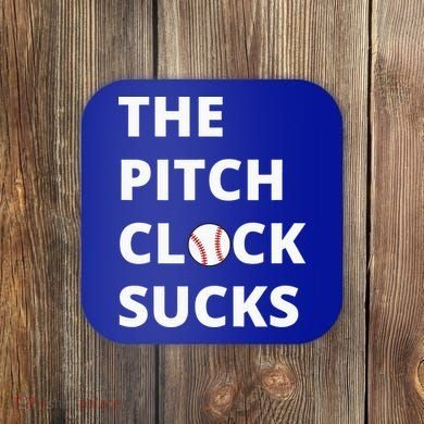The Pitch Clock Sucks Pitching Shot Clock Baseball Pitcher Coaster