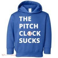 The Pitch Clock Sucks Pitching Shot Clock Baseball Pitcher Toddler Hoodie thumb 0