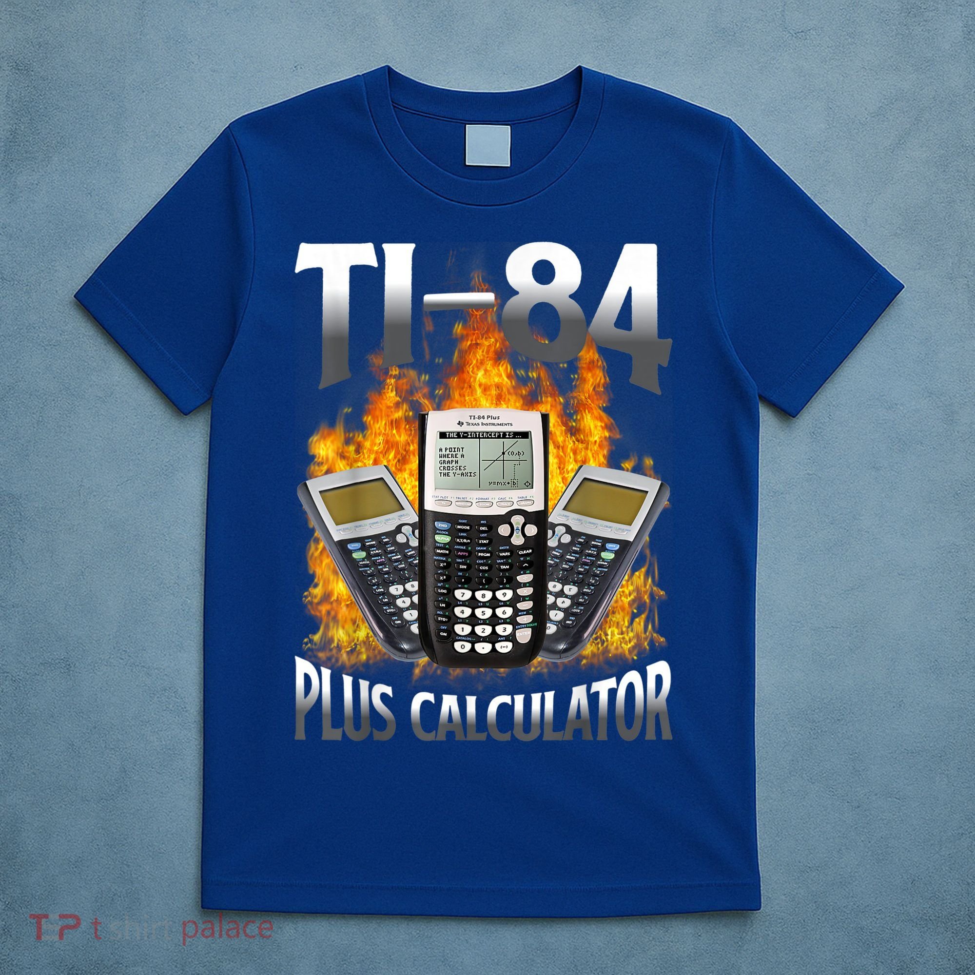 Ti84 Plus Calculator Funny Math Teacher T-Shirt