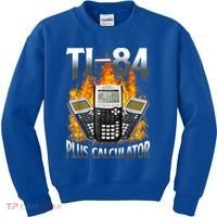 Ti84 Plus Calculator Funny Math Teacher Kids Sweatshirt thumb 0