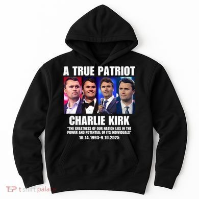 True Patriot Charlie Kirk Support American Values Hoodie