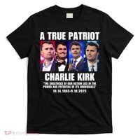 True Patriot Charlie Kirk Support American Values T-Shirt thumb 0