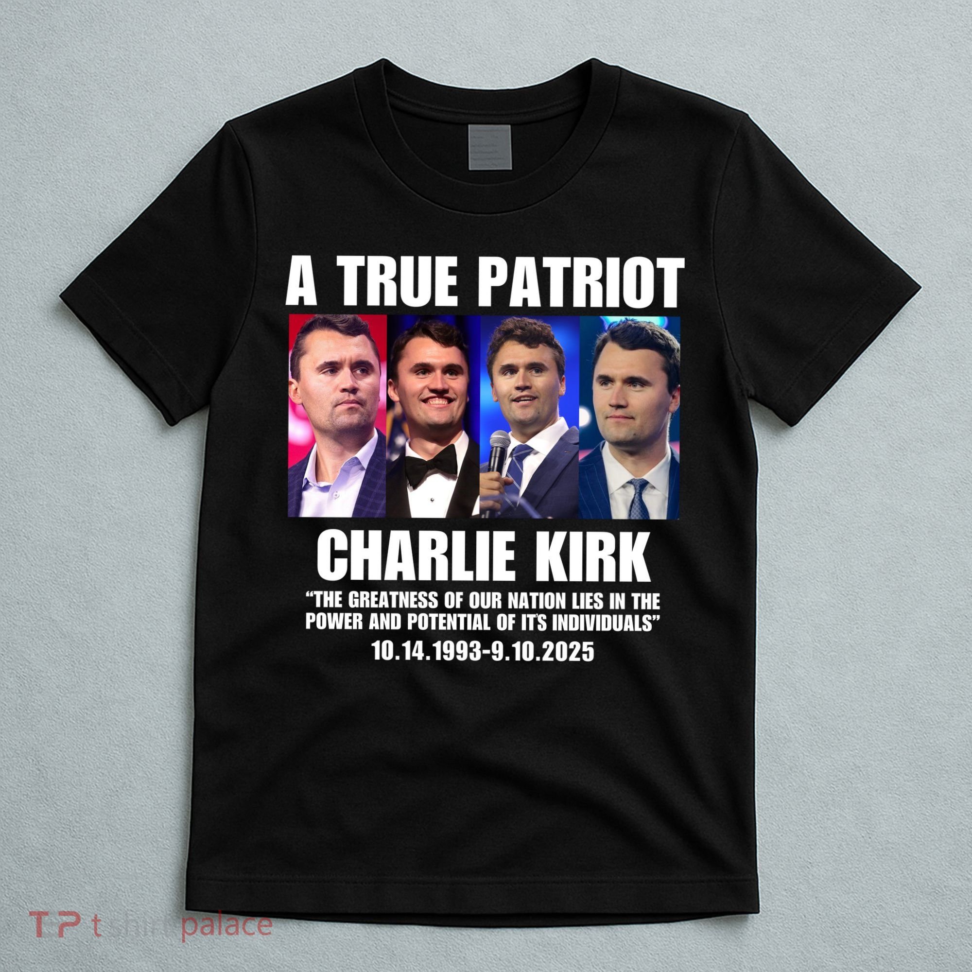 True Patriot Charlie Kirk Support American Values T-Shirt