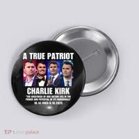True Patriot Charlie Kirk Support American Values Button thumb 0