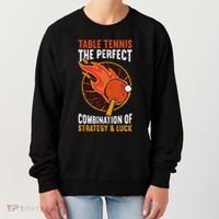 The Perfect Combination Of Strategy & Luck Fun Table Tennis Women's Sweatshirt thumb 0