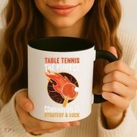 The Perfect Combination Of Strategy & Luck Fun Table Tennis Coffee Mug thumb 3