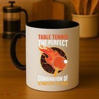 The Perfect Combination Of Strategy & Luck Fun Table Tennis Coffee Mug thumb 4
