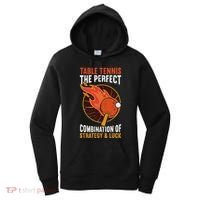 The Perfect Combination Of Strategy & Luck Fun Table Tennis Women's Hoodie thumb 0