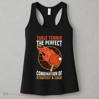 The Perfect Combination Of Strategy & Luck Fun Table Tennis Women's Tank Top thumb 3