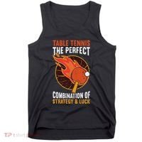 The Perfect Combination Of Strategy & Luck Fun Table Tennis Tank Top thumb 0