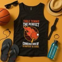 The Perfect Combination Of Strategy & Luck Fun Table Tennis Tank Top thumb 4
