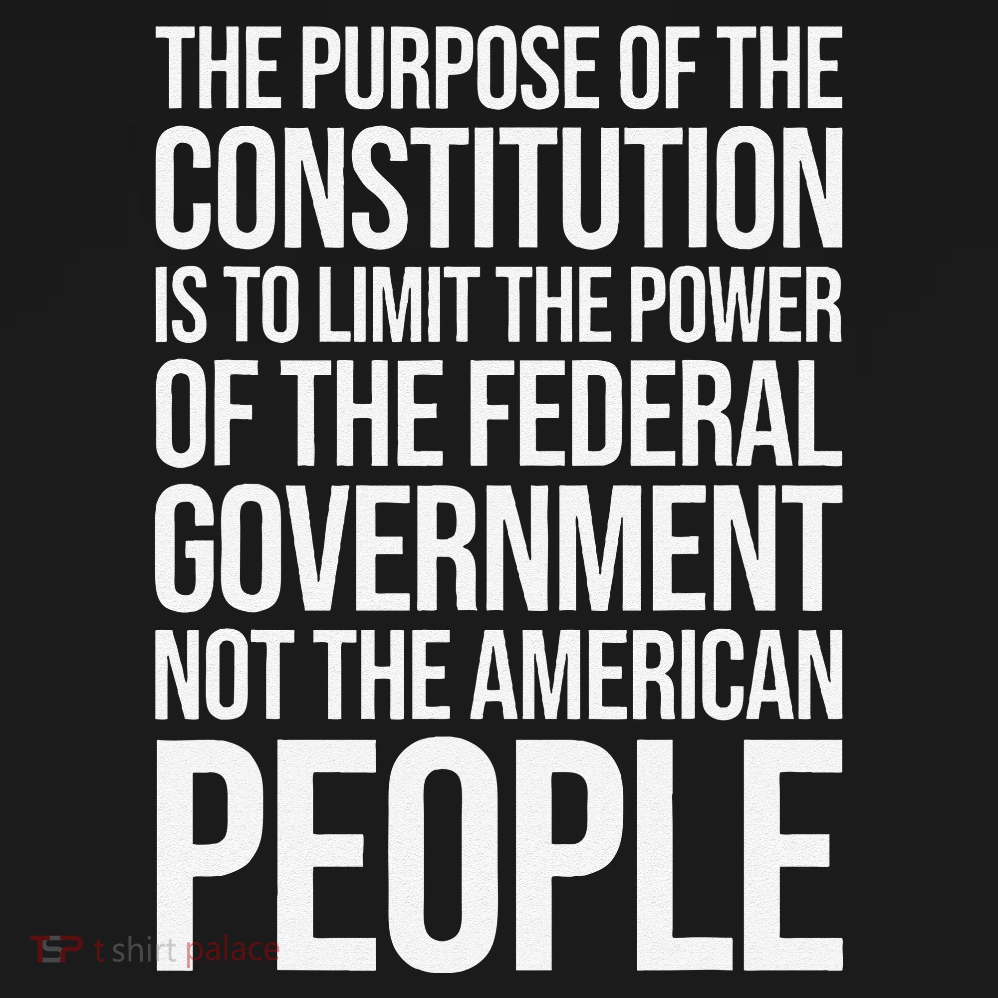 The Purpose Constitution Is Limit Power Of The Federal Coaster