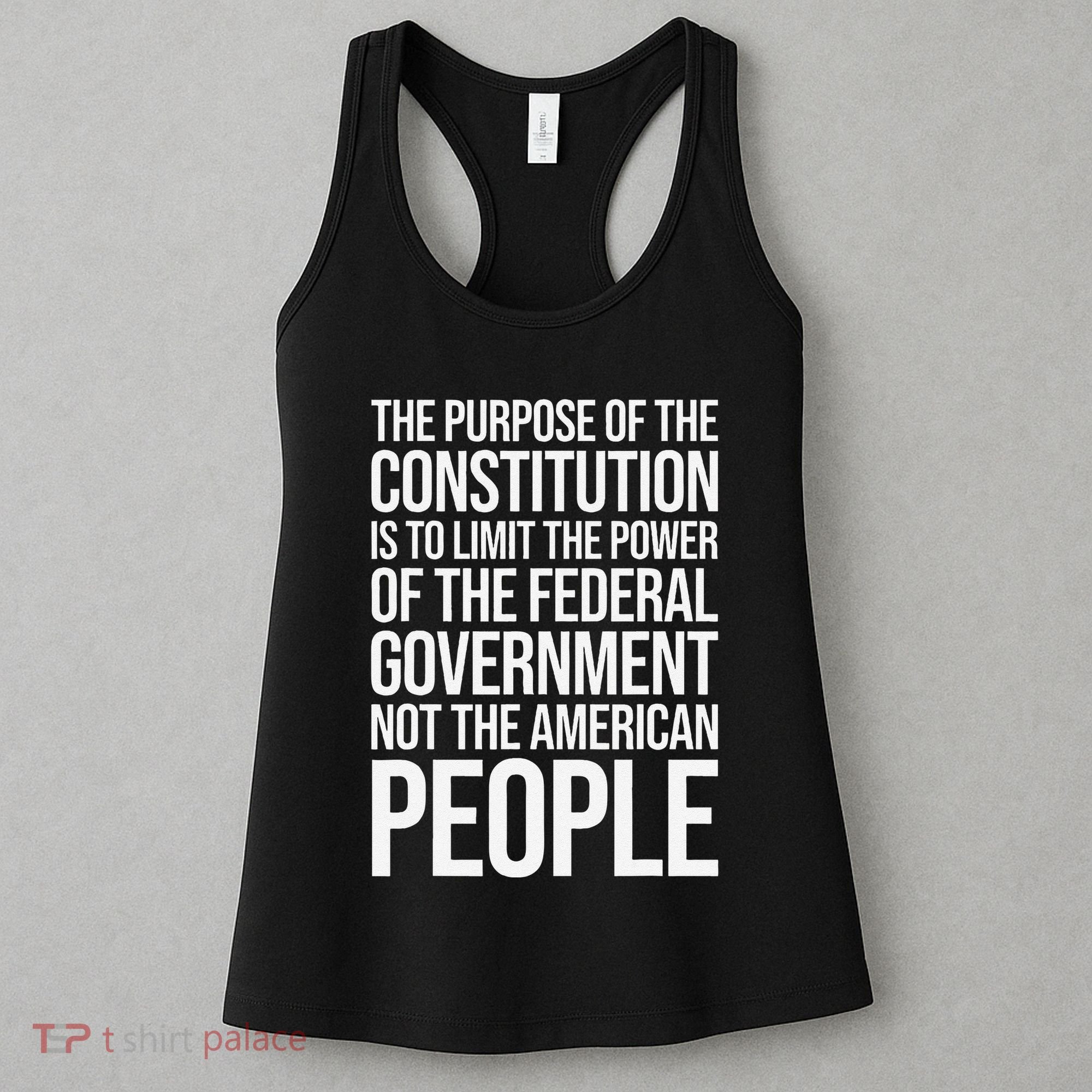 The Purpose Constitution Is Limit Power Of The Federal Women's Tank Top