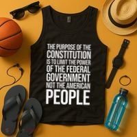 The Purpose Constitution Is Limit Power Of The Federal Tank Top thumb 4