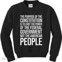 The Purpose Constitution Is Limit Power Of The Federal Kids Sweatshirt thumb 0