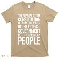The Purpose Constitution Is Limit Power Of The Federal T-Shirt thumb 0