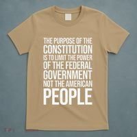 The Purpose Constitution Is Limit Power Of The Federal T-Shirt thumb 5