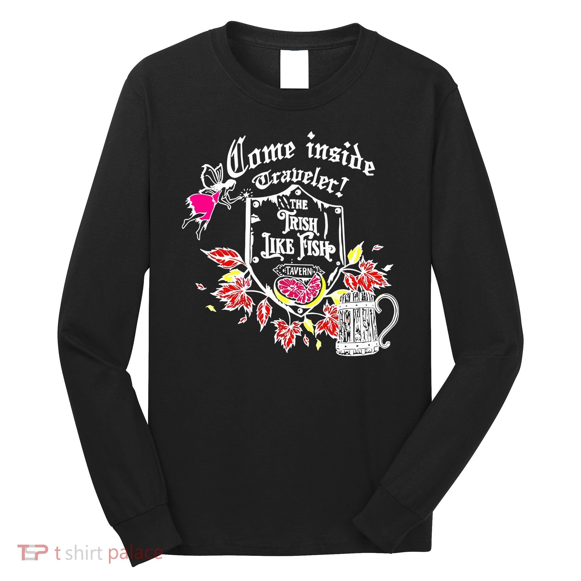 Trisha Paytas Come Inside Traveler The Trish Like Fish Tavern Long Sleeve Shirt