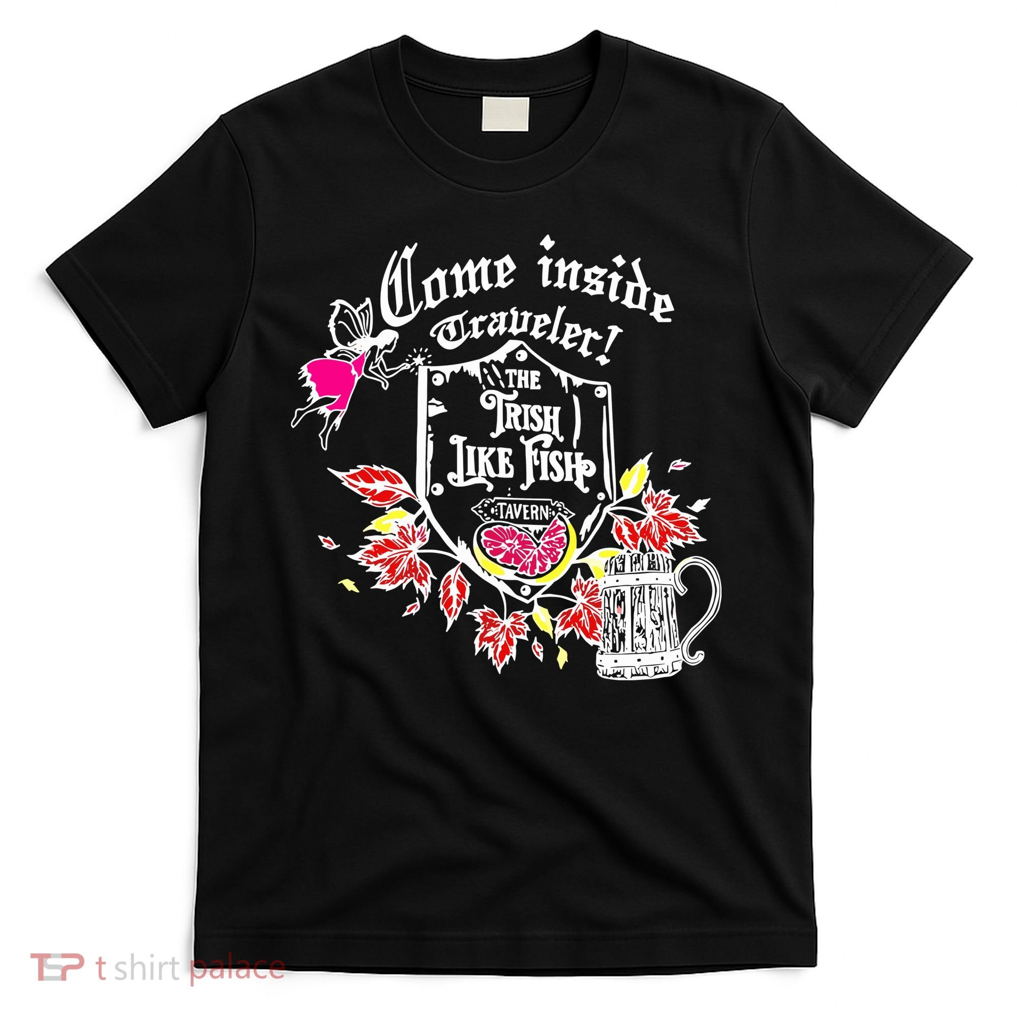Trisha Paytas Come Inside Traveler The Trish Like Fish Tavern T-Shirt
