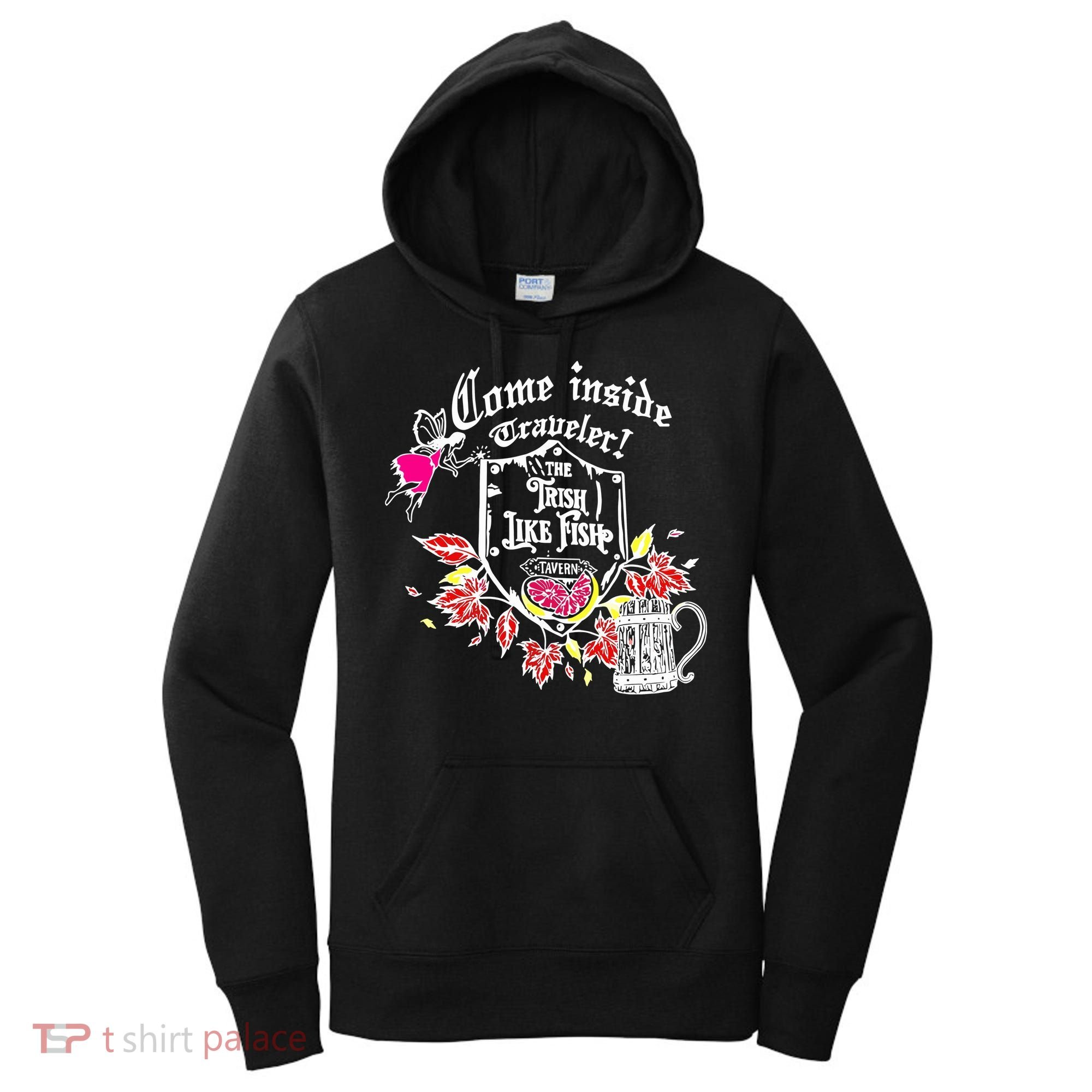 Trisha Paytas Come Inside Traveler The Trish Like Fish Tavern Women's Hoodie