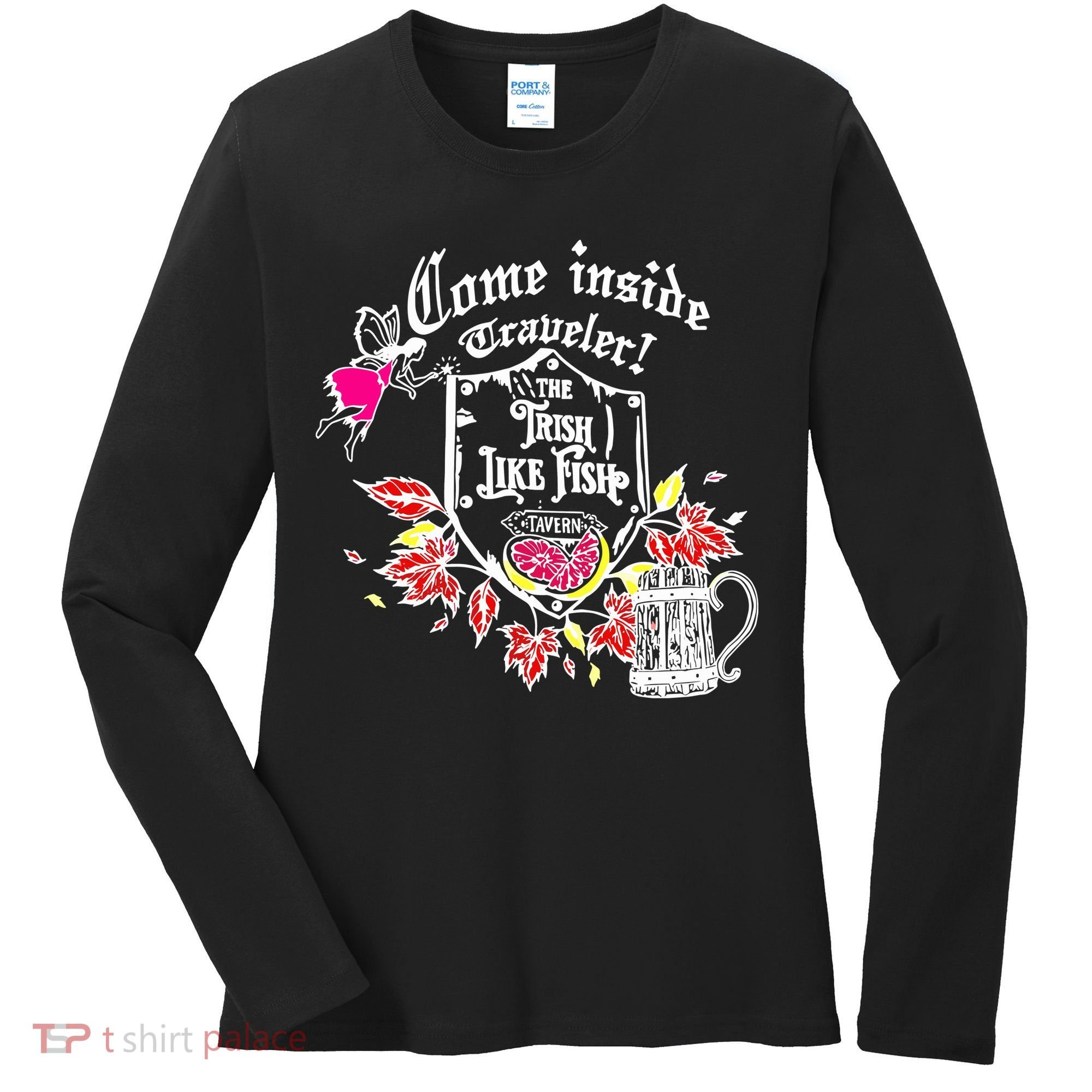 Trisha Paytas Come Inside Traveler The Trish Like Fish Tavern Women's Long Sleeve Shirt