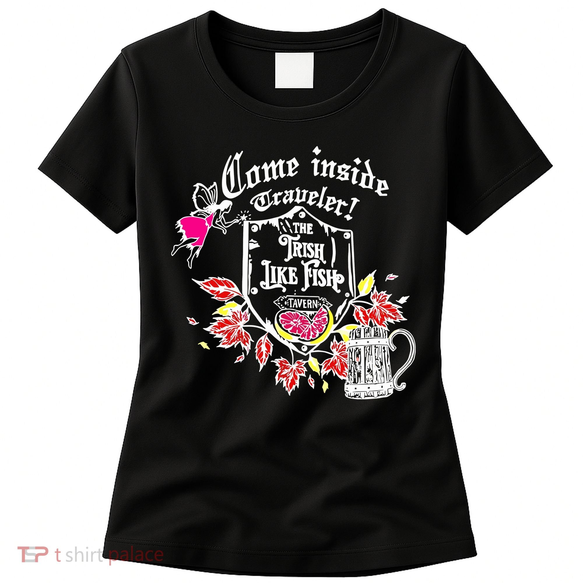 Trisha Paytas Come Inside Traveler The Trish Like Fish Tavern Women's T-Shirt